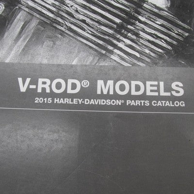 Harley Davidson Official Factory 2015 V-Rod Models Parts Catalog 99457