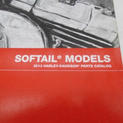 Harley Davidson Official Factory 2013 Softail Models Parts Catalog 994