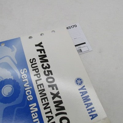 Yamaha YFM350FXM(C) Supplementary Service Manual LIT-11616-13-05