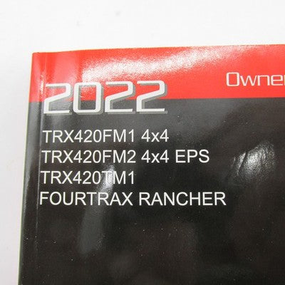 Honda 2022 Official TRX420 FourTrax Rancher ATV Series Owner's Manual