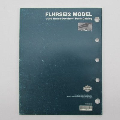 Harley-Davidson Official 2003 FLHRSEI2 Model Parts Catalog 99428-03