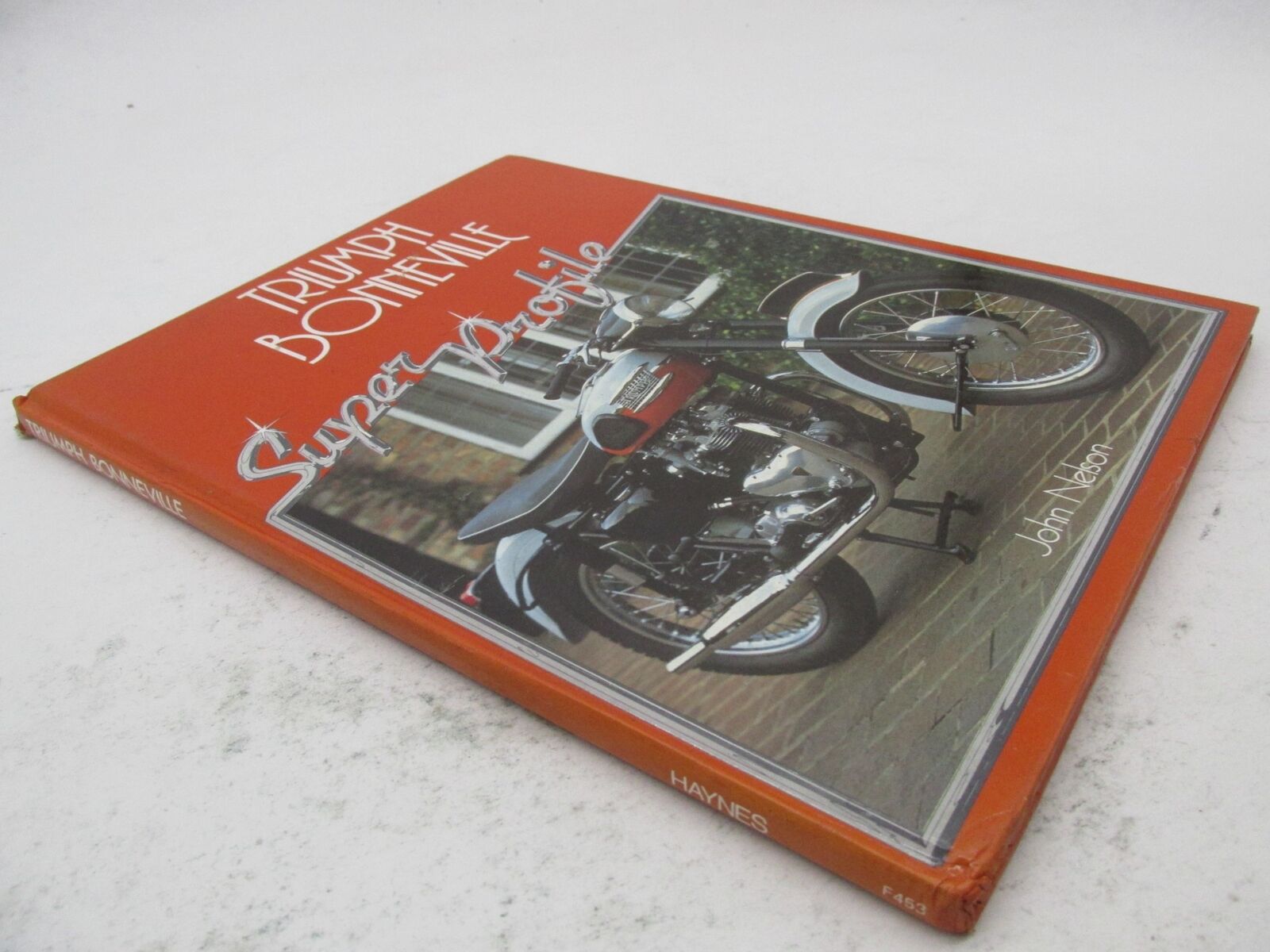 Haynes Triumph Bonneville Super Profile Hardcover Book By John Nelson