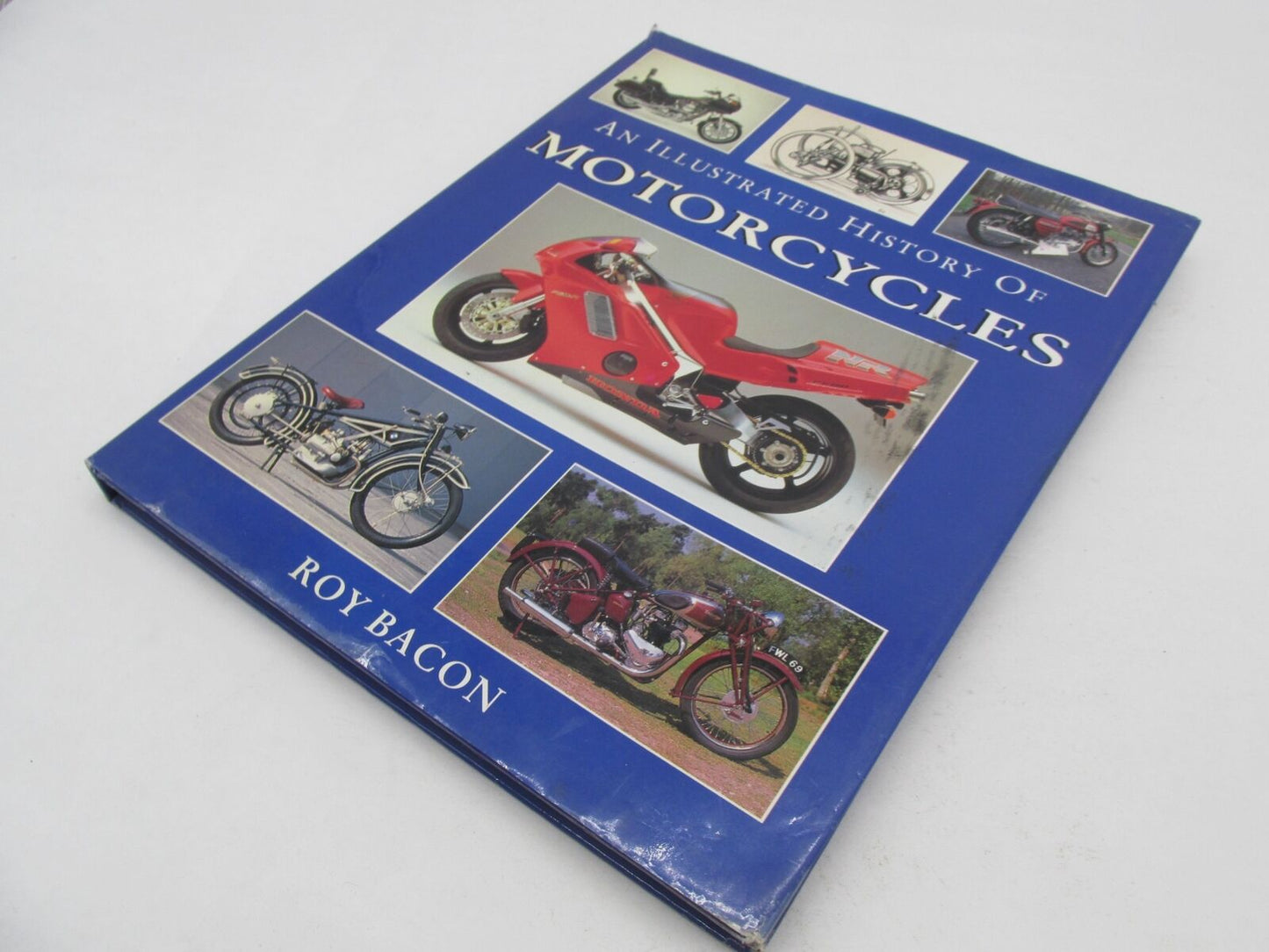 An Illustrated History of Motorcycles by Roy Bacon Hardcover Book