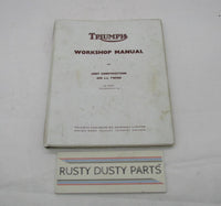 Triumph Factory Unit Construction 650CC Twins T120 TR6 Workshop Service Manual