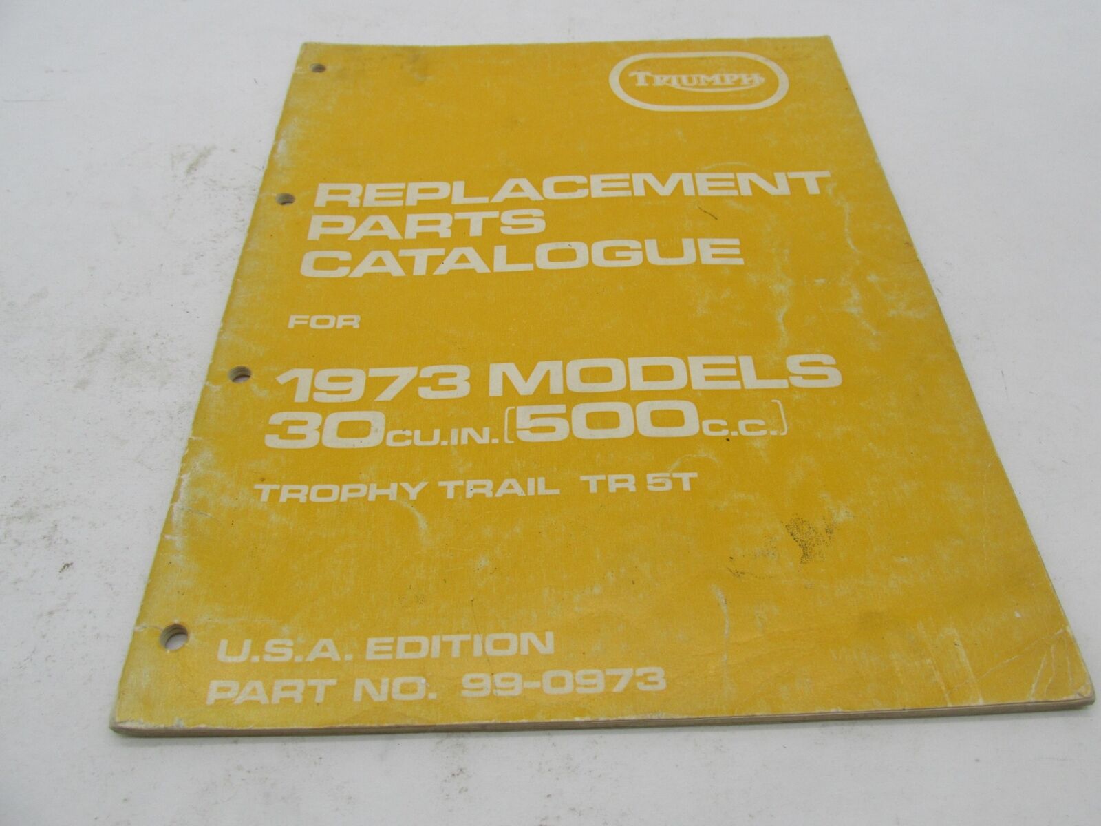 Triumph Official Factory OEM 1973 500CC Replacement Parts Catalog 99-0973