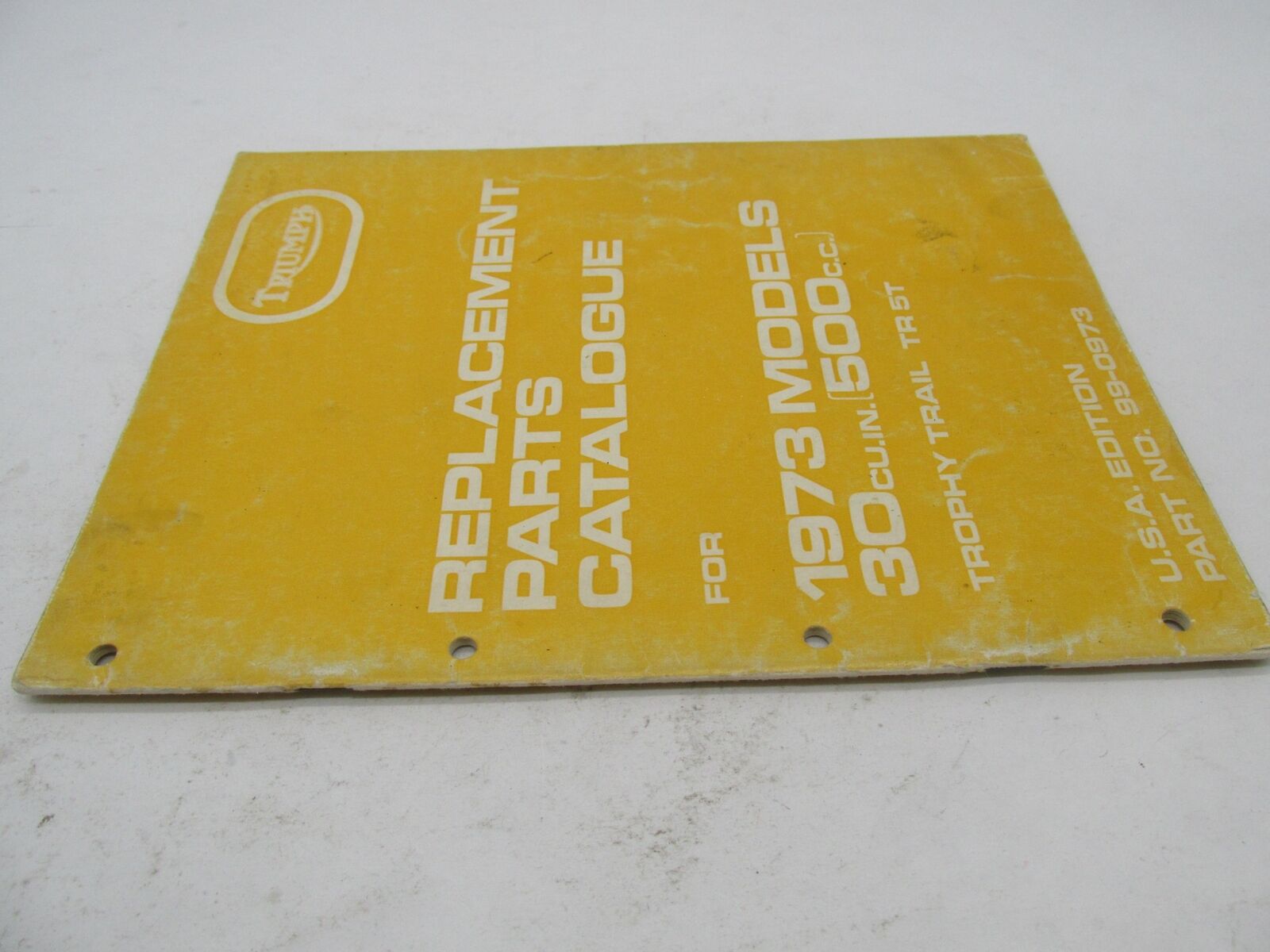 Triumph Official Factory OEM 1973 500CC Replacement Parts Catalog 99-0973