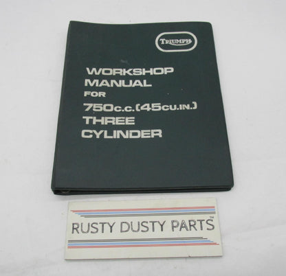 Triumph Official Factory 750CC Three Cylinder Workshop Manual 99-0963