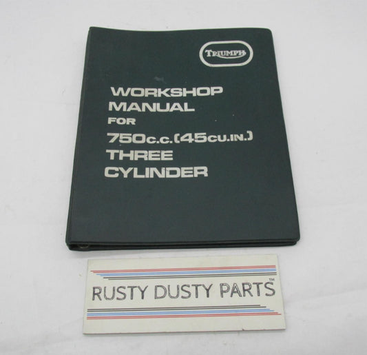 Triumph Official Factory 750CC Three Cylinder Workshop Manual 99-0963