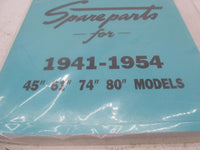 Harley Dealers Catalog of Spare Parts for 1941-1954 45" 61" 74" 80" Models