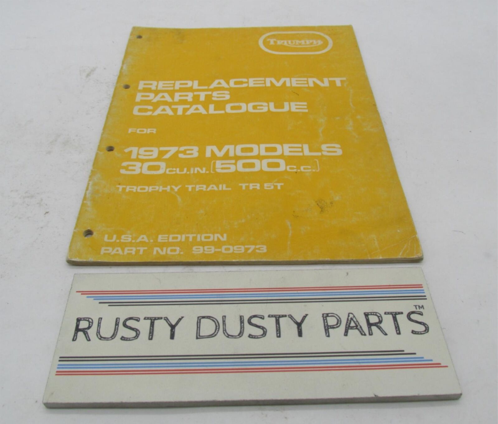Triumph Official Factory OEM 1973 500CC Replacement Parts Catalog 99-0973