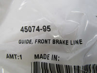 Harley Davidson Genuine NOS Front Brake Line Guide 45074-95