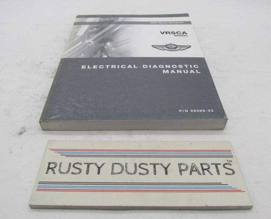 Harley Official Factory 2003 VRSCA  Electrical Diagnostic Manual 99499-03