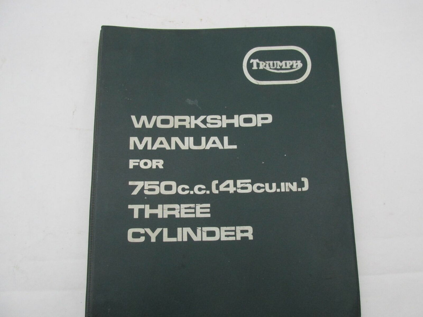 Triumph Official Factory 750CC Three Cylinder Workshop Manual 99-0963