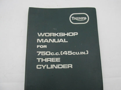 Triumph Official Factory 750CC Three Cylinder Workshop Manual 99-0963