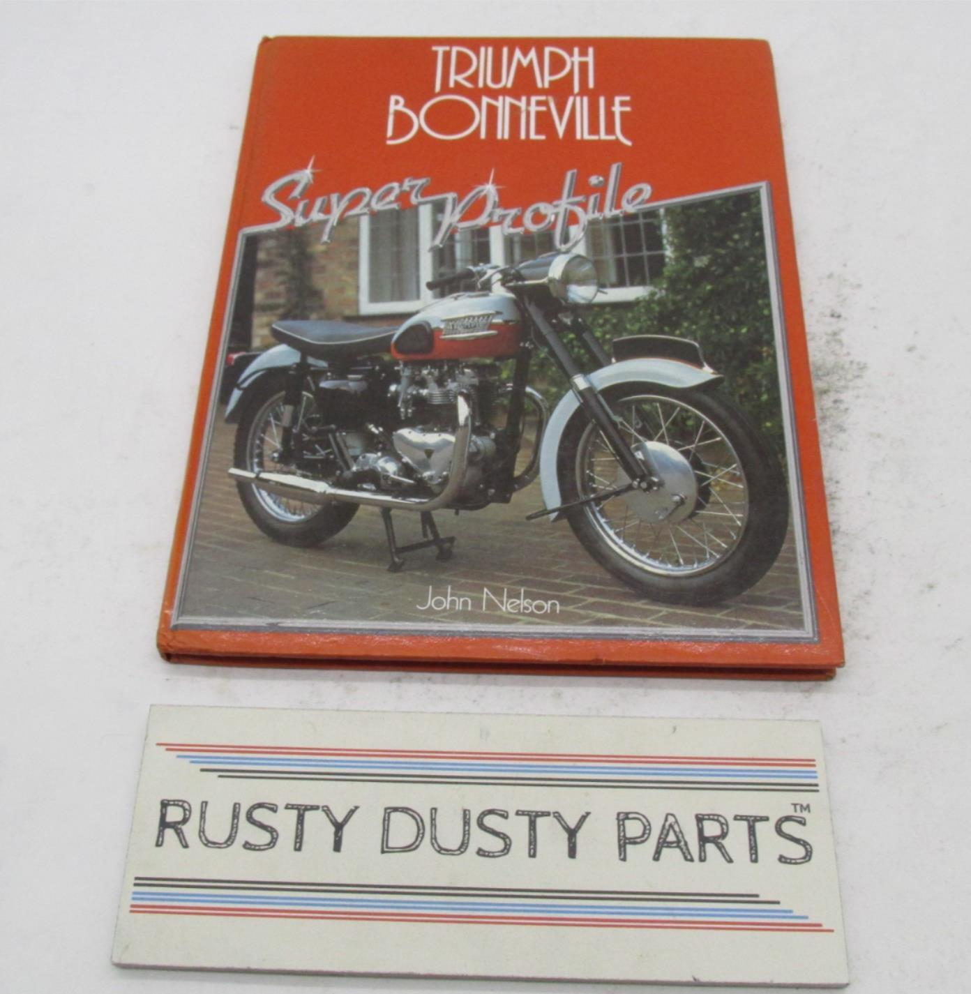 Haynes Triumph Bonneville Super Profile Hardcover Book By John Nelson