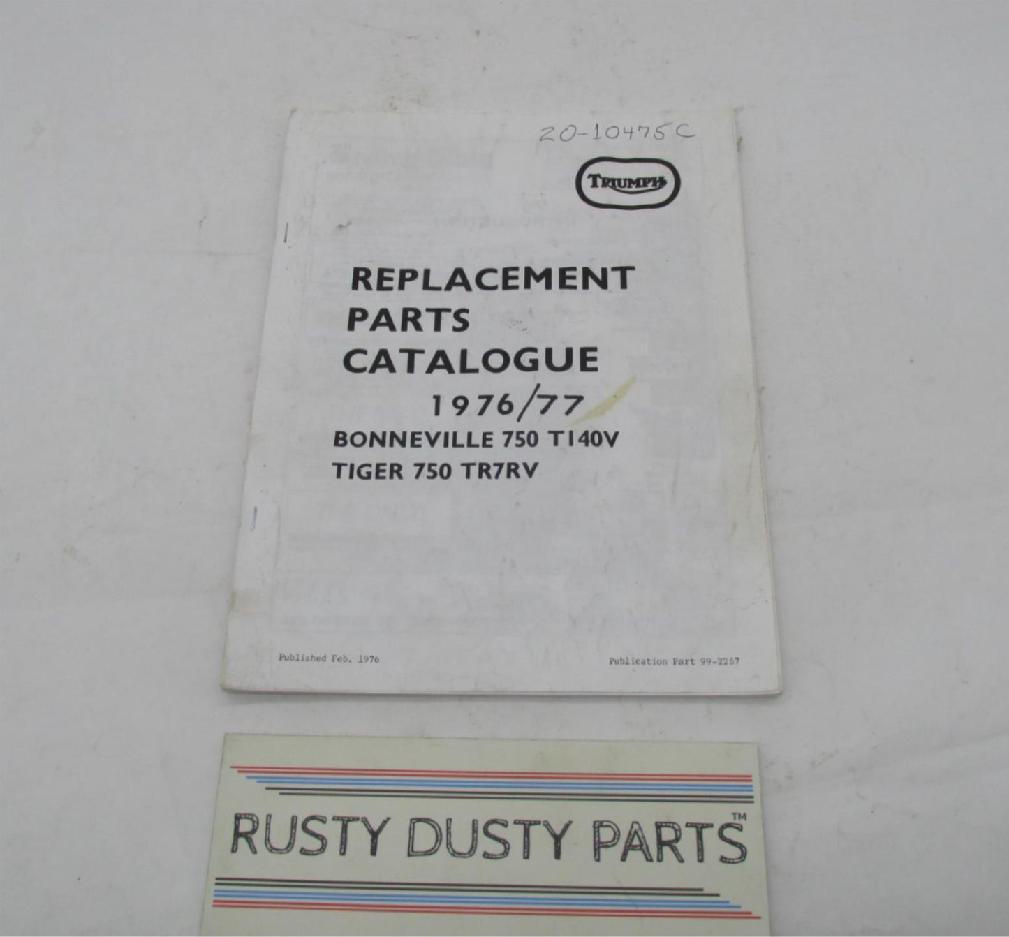 Triumph 1977 /77 Bonneville 750 T140V Tiger 750 TR7RV Parts Catalog 99-2257