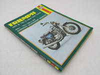 Haynes Triumph 1963 to 1983 650 & 750 2-Valve Unit Twin Owners Workshop Manual