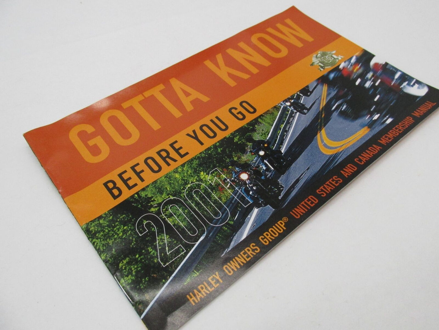 Harley Owners Group 2001 HOG Gotta Know Before You Go Membership Manual