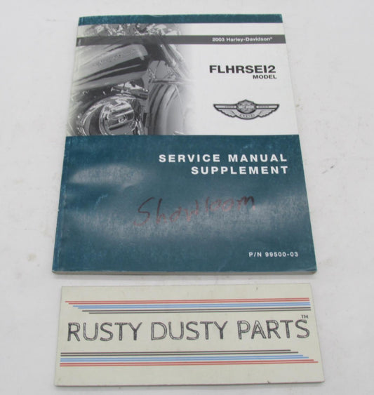 Harley Official Factory 2003 FLHRSE12 Service Manual Supplement 99500-03