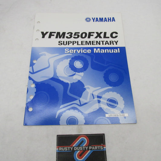 Yamaha YFM350FXLC Supplementary Service Manual LIT-11616-12-03