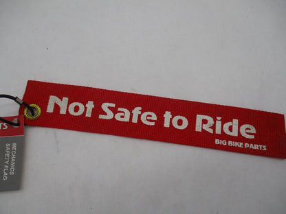 Big Bike Parts Not Safe to Ride Mechanics Safety Flag 4-255