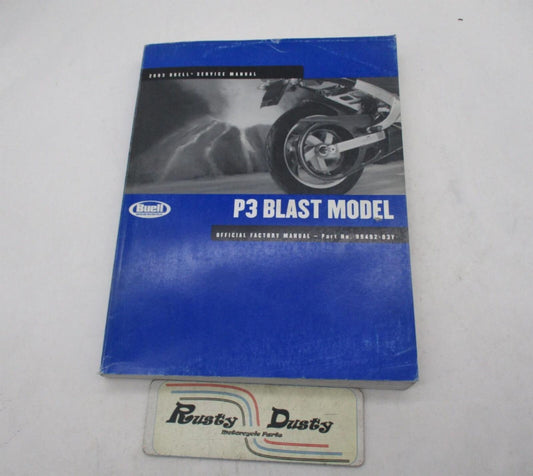 Harley Buell Official Factory 2003 P3 Blast Service Manual 99492-03Y