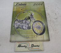 Harley Davidson Colony 2014 OEM and Custom Parts Hardware Catalog