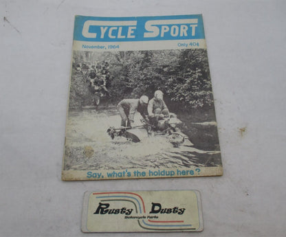Vintage Cycle Sport November 1964 "Say, What's The Hold Up Here?" Magazine