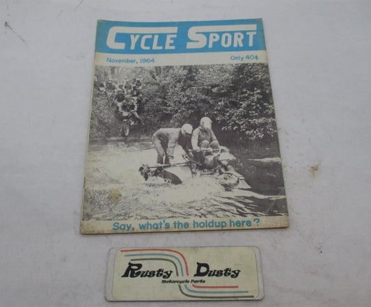 Vintage Cycle Sport November 1964 "Say, What's The Hold Up Here?" Magazine