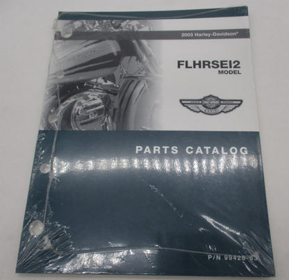 Harley Davidson Official Factory 2003 FLHRSEI2 Model Parts Catalog 99428-03